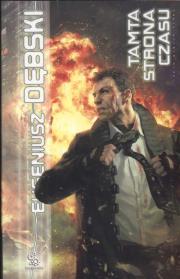 Tamta strona czasu. Autor: Dębski Eugeniusz. Dadada.pl Okładka książki Tamta strona czasu