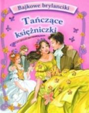 Okładka książki Tańczące księżniczki