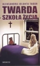 Okładka książki Twarda szkoła życia