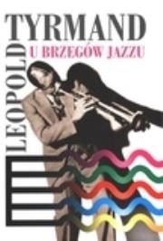 Okładka książki U brzegów jazzu
