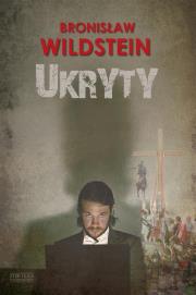 Ukryty TW. Autor: Wildstein Bronisław. Dadada.pl Okładka książki Ukryty TW