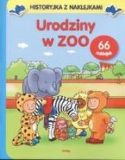 Okładka książki Urodziny w ZOO. Historyjka z naklejkami
