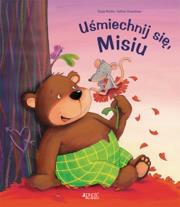 Uśmiechnij się, Misiu Jedność. Autor: Reider Katja, Kraushaar Sabine. Dadada.pl Okładka książki Uśmiechnij się, Misiu Jedność