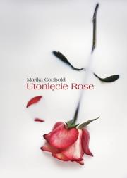 Utonięcie Rose. Autor: Cobbold Marika. Dadada.pl Okładka książki Utonięcie Rose