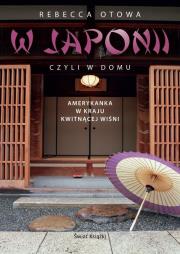 W Japonii, czyli w domu. Autor: Otowa Rebecca. Dadada.pl Okładka książki W Japonii, czyli w domu