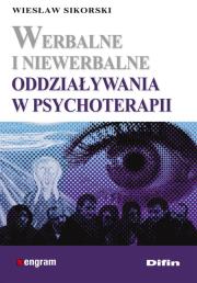 Okładka książki Werbalne i niewerbalne oddziaływania w psychoterapii