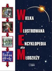 Okładka książki Wielka Ilustrowana Encyklopedia dla Młodzieży