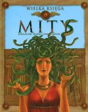 Okładka książki Wielka księga - Mity Wilga