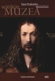 Okładka książki Wielkie muzea 6. Stara Pinakoteka. Monachium