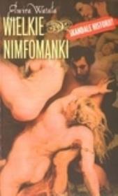 Okładka książki Wielkie nimfomanki