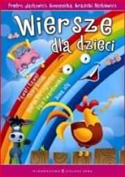 Wiersze dla dzieci. Autor: Ignacy Krasicki  Aleksander Fredro Maria Konopnicka, Stanisław Jachowicz, Ignacy Krasicki, ADAM MICKIEWICZ  ILUSTRACJ. Dadada.pl Okładka książki Wiersze dla dzieci