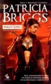 Więzy krwi. Autor: Briggs Patricia. Dadada.pl Okładka książki Więzy krwi