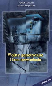 Okładka książki Wojny genetyczne i inne opowiadania