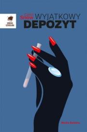 Wyjątkowy depozyt. Autor: Snow Carol. Dadada.pl Okładka książki Wyjątkowy depozyt