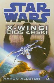 X-wingi: Cios łaski. Autor: Allston Aaron. Dadada.pl Okładka książki X-wingi: Cios łaski