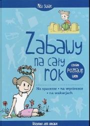 Okładka książki Zabawy na cały rok