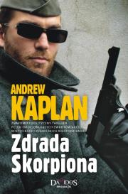 Zdrada Skorpiona. Autor: Andrew Kaplan. Dadada.pl Okładka książki Zdrada Skorpiona