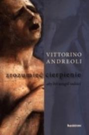 Okładka książki Zrozumieć cierpienie