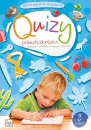 Akademia przedszkolaka - Quizy przedszkolaka cz. 3. Autor: praca zbiorowa. Dadada.pl Okładka książki Akademia przedszkolaka - Quizy przedszkolaka cz. 3