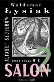 Alfabet szulerów część 2 - Waldemar Łysiak. Autor: Waldemar Łysiak. Dadada.pl Okładka książki Alfabet szulerów część 2 - Waldemar Łysiak