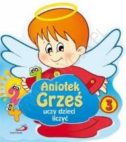 Okładka książki Aniołek Grześ uczy dzieci liczyć