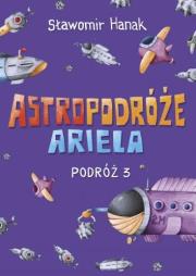 Okładka książki Astropodróże Ariela. Podróż 3 Skrzat