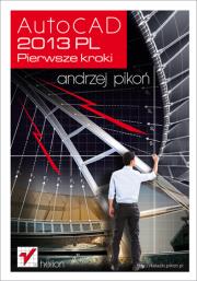 Okładka książki AutoCAD 2013 PL. Pierwsze kroki