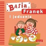 Okładka książki Basia, Franek i jedzenie