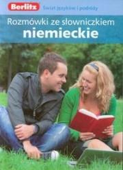 Berlitz Rozmowy ze słowniczkiem niemieckie. Autor: praca zbiorowa. Dadada.pl Okładka książki Berlitz Rozmowy ze słowniczkiem niemieckie