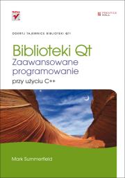 Okładka książki Biblioteki Qt. Zaawansowane programowanie przy uży
