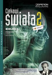 Biologia LO 2 Ciekawi świata podr ZR OPERON. Autor: Grabowski Sebastian, Kulpiński Kamil. Dadada.pl Okładka książki Biologia LO 2 Ciekawi świata podr ZR OPERON