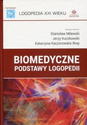 Biomedyczne podstawy logopedii. Autor: Stanisław Milewski, Jerzy Kuczkowski. Dadada.pl Okładka książki Biomedyczne podstawy logopedii
