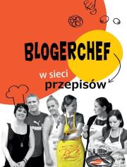 Okładka książki Blogerchef w sieci przepisów