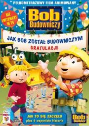 Bob Budowniczy - Jak Bob został Budowniczym. Autor: Ball Sarah, Brian Little. Dadada.pl Okładka książki Bob Budowniczy - Jak Bob został Budowniczym