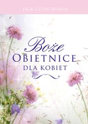 Boże obietnice dla kobiet. Autor: Jack Countryman. Dadada.pl Okładka książki Boże obietnice dla kobiet