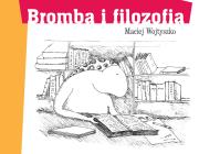 Bromba i filozofia. Autor: Maciej Wojtyszko. Dadada.pl Okładka książki Bromba i filozofia