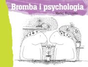 Bromba i psychologia. Autor: Maciej Wojtyszko. Dadada.pl Okładka książki Bromba i psychologia
