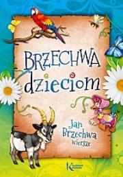 Brzechwa dzieciom kolor BR GREG. Autor: Jan Brzechwa. Dadada.pl Okładka książki Brzechwa dzieciom kolor BR GREG