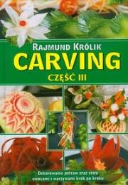 Carving część III. Autor: Królik Rajmund. Dadada.pl Okładka książki Carving część III