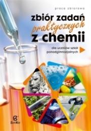 Chemia LO Zbiór zadań praktycznych z chemii ZamKor. Autor: Gabriela Osiecka, Waldemar Tejchman, Kowalewski Maciej. Dadada.pl Okładka książki Chemia LO Zbiór zadań praktycznych z chemii ZamKor