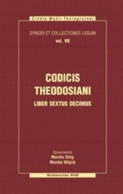 Codicis Theodosiani Liber Sextus Decimus. Autor: Ożóg Monika, Wójcik Monika. Dadada.pl Okładka książki Codicis Theodosiani Liber Sextus Decimus