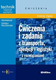 Okładka książki Ćw. i zad. z transportu, spedycji i logistyki