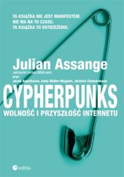 Cypherpunks. Wolność i przyszłość internetu. Autor: Julian Assange, Jacob Appelbaum, Andy Müller-Magu. Dadada.pl Okładka książki Cypherpunks. Wolność i przyszłość internetu