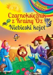 Okładka książki Czarnoksiężnik z Krainy Oz i Niebieski Kojot