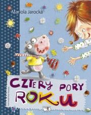 Cztery Pory Roku. Autor: Mariola Jarocka. Dadada.pl Okładka książki Cztery Pory Roku
