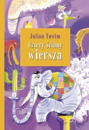 Cztery ściany wiersza - Julian Tuwim. Autor: Julian Tuwim. Dadada.pl Okładka książki Cztery ściany wiersza - Julian Tuwim