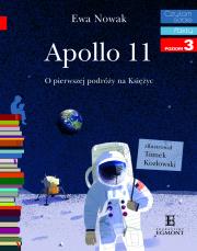 Czytam sobie - Apollo 11. O pierwszym lądowaniu.... Autor: Pawka-Nowak Ewa. Dadada.pl Okładka książki Czytam sobie - Apollo 11. O pierwszym lądowaniu...