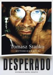 Okładka książki Desperado! Autobiografia br