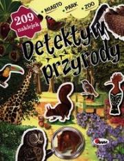 Detektyw przyrody... Miasto, park, zoo. Autor: Opracowanie zbiorowe. Dadada.pl Okładka książki Detektyw przyrody... Miasto, park, zoo