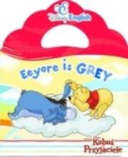 Okładka książki Disney English. Eeyore is grey